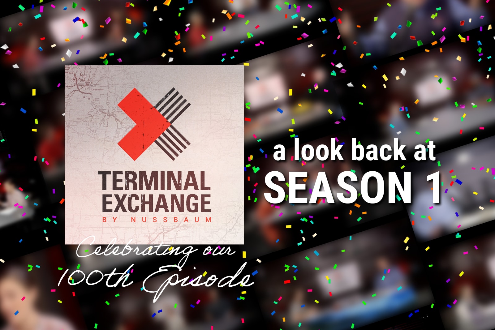 Celebrating 100 Episodes: A Recap of Terminal Exchange, Season 1